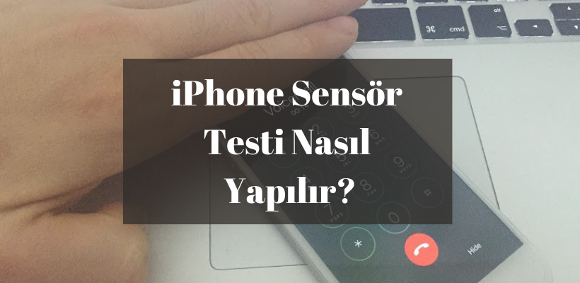 iPhone Sensör Testi