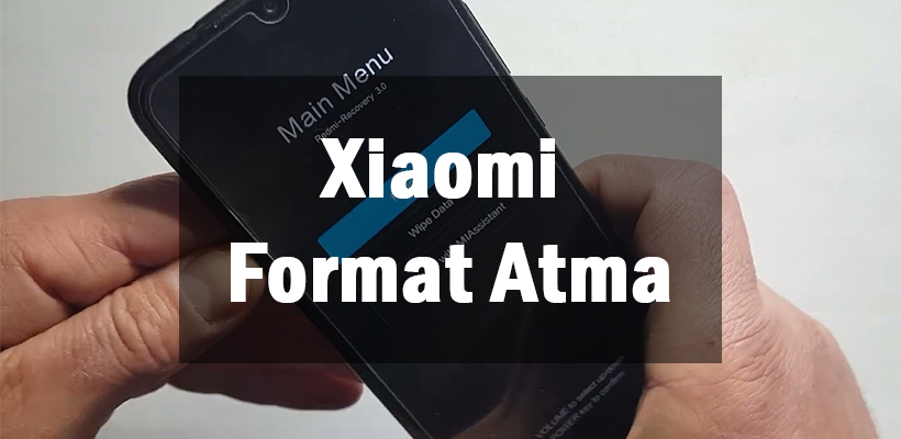 Xiaomi Format Atma