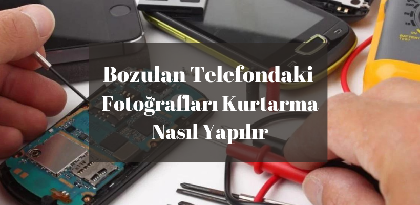 Bozulan Telefondaki Fotoğrafları Kurtarma